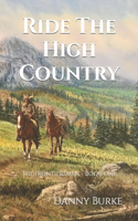 Ride The High Country