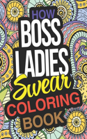 How * Swear Coloring Book: A Funny Adult Coloring Book For