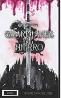 Guardianes De Hierro