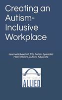 Creating an Autism-Inclusive Workplace