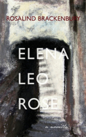 Elena, Leo, Rose