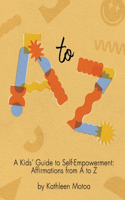 Kids' Guide to Self-Empowerment