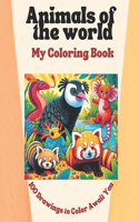 Animals of the World: 100 Drawings to Color Await You(Little Bright Minds)