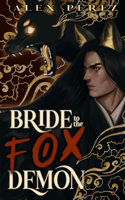 Bride to The Fox Demon