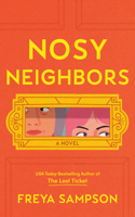 Nosy Neighbors