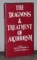 Diagnosis and Treatment of Alcoholism