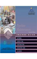 Pipeline Maintenance Level 1 Trainee Guide, Paperback