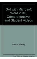 Go! with Microsoft Word 2010, Comprehensive