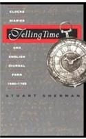 Telling Time: Clocks, Diaries, and English Diurnal Form, 1660-1785(Emersion: Emergent Village resources for communities of faith)