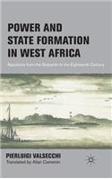 Power and State Formation in West Africa