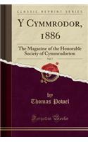 Y Cymmrodor, 1886, Vol. 7