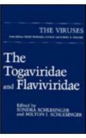 The Togaviridae and Flaviviridae
