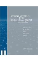 Sensor Systems for Biological Agent Attacks