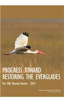 Progress Toward Restoring the Everglades