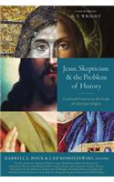 Jesus, Skepticism, and the Problem of History