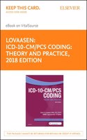 ICD-10-CM/PCs Coding: Theory and Practice, 2018 Edition Elsevier eBook on Vitalsource (Retail Access Card)