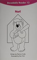 Reading 2007 Decodable Reader Grade K Book 13: Nat!