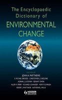 The Encyclopaedic Dictionary of Environmental Change