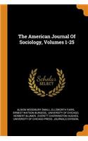 American Journal of Sociology, Volumes 1-25