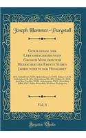 Gemäldesaal der Lebensbeschreibungen Großer Moslimischer Herrscher der Ersten Sieben Jahrhunderte der Hidschret, Vol. 3: XVI. Seifeddewlet, XVII. Abderrahman I., XVIII. Hakem I., XIX. Abderrahman II., XX. Abderrahman III., XXI. Hakem II., XXII. Jus
