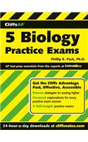 CliffsAP<sup><small>TM</small></sup> 5 Biology Practice Exams