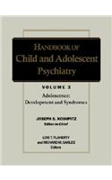 Handbook of Child and Adolescent Psychiatry, Adolescence: Development and Syndromes
