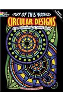 Out of This World Circular Designs Stained Glass Coloring Book