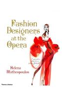 Fashion Designers at the Opera
