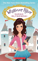 Whatever After Boxset, Books 1-6 (Whatever After): Fairest of All / If the Shoe Fits / Sink or Swim / Dream on / Bad Hair Day / Cold As Ice(Whatever After)