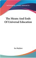 The Means And Ends Of Universal Education