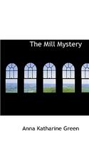 Mill Mystery