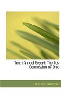 Tenth Annual Report: The Tax Commission of Ohio (Large Print Edition)