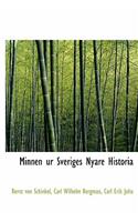 Minnen Ur Sveriges Nyare Historia