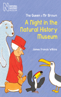 Queen & MR Brown: A Night in the Natural History Museum