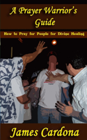 Prayer Warrior's Guide