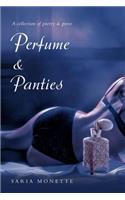 Perfume & Panties