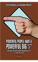 Powerful People Have a Powerful Big i