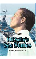 Old Sailor's Sea Stories: (English)