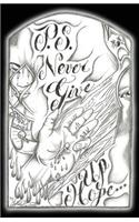 P.S. Never Give Up Hope