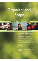 Organizational Scope A Complete Guide - 2019 Edition