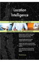 Location Intelligence A Complete Guide - 2019 Edition