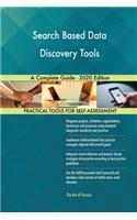 Search Based Data Discovery Tools A Complete Guide - 2020 Edition