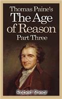 Thomas Paine's The Age of Reason - Part Three