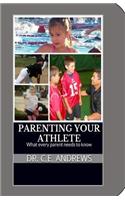 Parenting your athlete