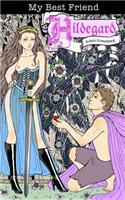 My Best Friend Hildegard