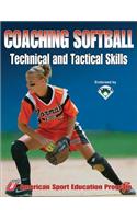 Coaching Softball Technical and Tactical Skills