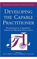 Developing the Capable Practitioner