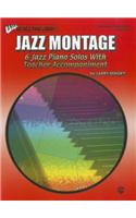 Jazz Montage, Level 1: 6 Jazz Piano Solos with Piano Duets