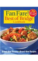 Fan Fare! Best of Bridge Cookbook: Brand-New Volume, Brand-New Recipes