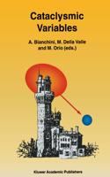 Cataclysmic Variables: Proceedings of the Conference Held in Abano Terme, Italy, on 20-24 June 1994(v. 205 Astrophysics and Space Science Library)